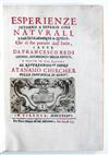 REDI, FRANCESCO.  Esperienze intorno a Diverse Cose Naturali. 1686 + Opuscoli Vari. Nd + Lettera intorno allInvenzione degli Occhiali